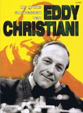 Eddy Christiani: Grootste Successen Eddy Christiani: Grootste Successen