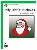 Jolly Old St. Nicholas Jolly Old St. Nicholas