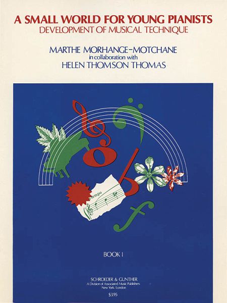 Marthe Morhange-Motchane, Small World for Young Pianists - Book 1 Klavier Buch Marthe Morhange-Motchane, Small World for Young Pianists - Book 1 Klavier Buch