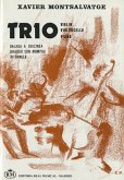 Xavier Montsalvatage, Trío, para Violín, Violoncello, Piano Violine, Cello und Klavier Buch Xavier Montsalvatage, Trío, para Violín, Violoncello, Piano Violine, Cello und Klavier Buch