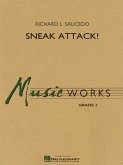Richard L. Saucedo, Sneak Attack! Concert Band/Harmonie Partitur + Stimmen