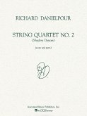 String Quartet No. 2 (Shadow Dances)