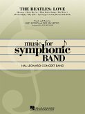 John Lennon_Paul McCartney, The Beatles: Love Concert Band/Harmonie Partitur