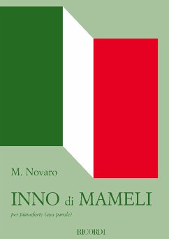 Inno Di Mameli: per pianoforte con paroli