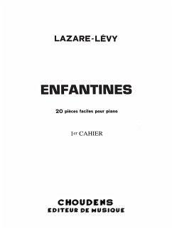 Enfantines vol.1 20 pičces faciles pour piano Enfantines vol.1 20 pičces faciles pour piano