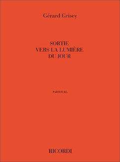 Sortie vers la lumičre du jour pour orchestre partition