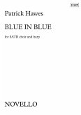 Patrick Hawes, Blue in Blue SATB, Harp and Piano Stimme