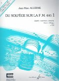 Du solfčge sur la f.m. 440.1 - chant/audition/ analyse vol.1 - débutant 1 (IM1) livre de l'élčve