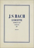 12 DUETTE AUS KANTATEN BAND 4 (NR.10-12) FUER FRAUENCHOR (SA) UND ORGEL