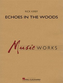 Rick Kirby, Echoes in the Woods Concert Band Partitur + Stimmen