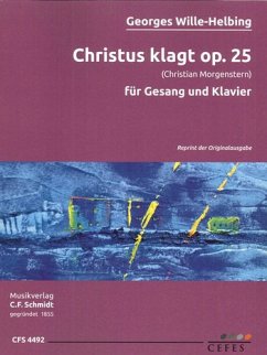 Georges Wille-Helbing Christus klagt op 25 Gesang und Klavier