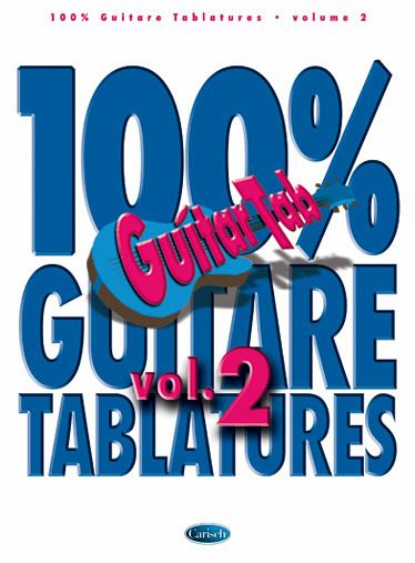 100% Guitar Tablatures vol.2 songbook vocal/guitar/tab (frz) 100% Guitar Tablatures vol.2 songbook vocal/guitar/tab (frz)