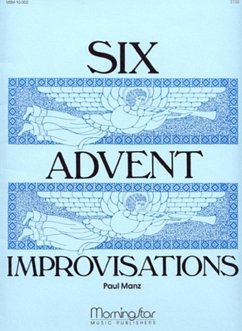 Six Advent Improvisations