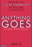Anything goes and 3 other Songs for mixed chorus (ATBARB) a cappella vocal score (piano for rehearsal only) Anything goes and 3 other Songs for mixed chorus (ATBARB) a cappella vocal score (piano for rehearsal only)