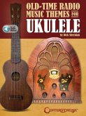 Old Time Radio Music Themes for Ukulele