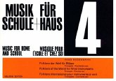 Musik für Schule und Haus, Heft 4 Musik für Schule und Haus, Heft 4