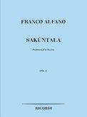 F. Alfano Sakuntala Partiture/Opere Teatrali/Oratori E Balle