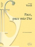 Giuseppe Verdi, Pace, pace mio Dio, da La Forza del Destino Soprano and Piano Klavierauszug