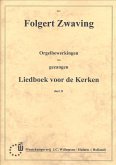 Orgelbewerkingen van Gezangen 11 Orgelbewerkingen van Gezangen 11