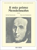 Il mio primo Mendelssohn I grandi classici per i piccoli pianisti