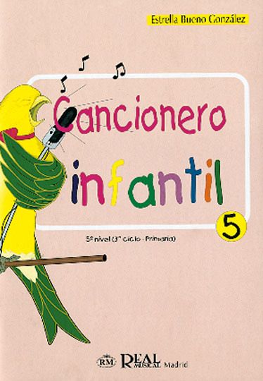 Estrella Bueno González, Cancionero Infantil, 5 Gesang Buch