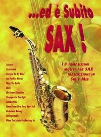 Ed é subito sax! für Saxophon
