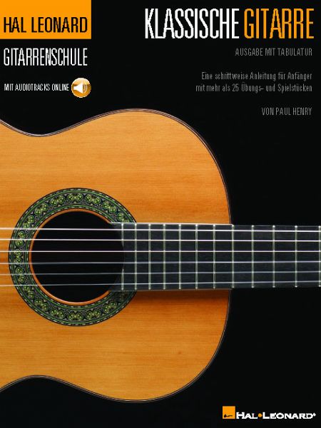 Hal Leonard Schule für Klassische Gitarre (+Online Audio) für Gitarre/Tabulatur