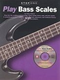Step One: Play Bass Scales Step One: Play Bass Scales