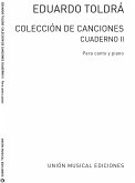 Toldra: Coleccion De Canciones Cuarderno II Vocal and Piano Buch Toldra: Coleccion De Canciones Cuarderno II Vocal and Piano Buch