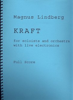 Cover Kraft for soloists, orchestra and live electronics score