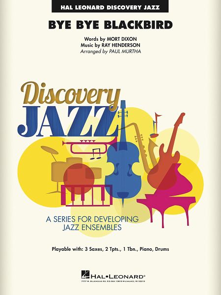 Bye Bye Blackbird Bye Bye Blackbird