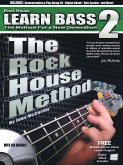 The Rock House Method: Learn Bass 2 The Rock House Method: Learn Bass 2