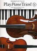 Play Piano Trios Popular repertoire for violin, cello and piano parts Play Piano Trios Popular repertoire for violin, cello and piano parts
