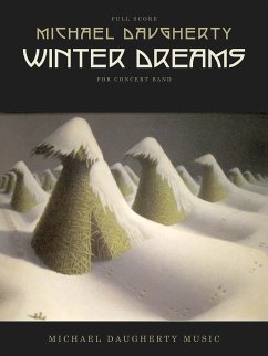 Michael Daugherty, Winter Dreams Concert Band Partitur