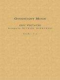 Eric Whitacre, Goodnight Moon Concert Band/Harmonie Partitur + Stimmen