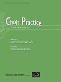 Choir Practice Choir Practice