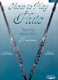 How To Play Flute How To Play Flute