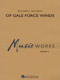 Richard L. Saucedo, Of Gale Force Winds Concert Band/Harmonie Partitur