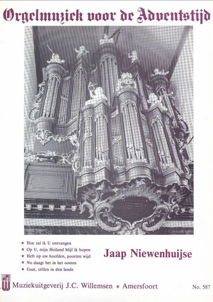 Orgelmuziek voor de Adventstijd Orgelmuziek voor de Adventstijd