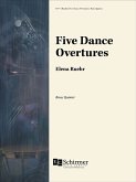 Five Dance Overtures Five Dance Overtures