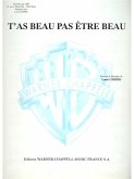 Louis Chedid, Chedid T'As Beau Pas Etre Beau Vocal and Piano Buch Louis Chedid, Chedid T'As Beau Pas Etre Beau Vocal and Piano Buch