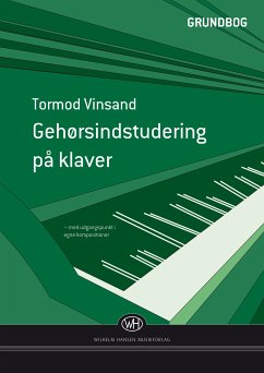 Gehorinstudering Pa Klaver - Grundbog Piano [composition] Buch