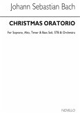 Johann Sebastian Bach, Christmas Oratorio Vocal Score (Troutbeck) SATB Partitur