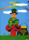 Danny Boy and When Irish Eyes Are Smiling Danny Boy and When Irish Eyes Are Smiling