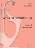 Zoltán Kodály, Musica Pentatonica - Volume 2, 100 Piccole Marce Klavier Buch