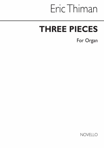 Eric Thiman, Three Pieces for Organ Orgel Buch