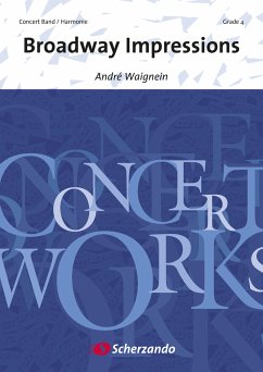 Cover André Waignein, Broadway Impressions Concert Band/Harmonie Partitur + Stimmen