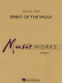 Michael Oare, Spirit of the Wolf Concert Band/Harmonie Partitur