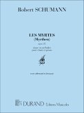 Schumann Les Myrtes Chant-Piano Vocal and Piano