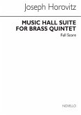 Music Hall Suite for 2 trumpets, horn, trombone and tuba score Music Hall Suite for 2 trumpets, horn, trombone and tuba score